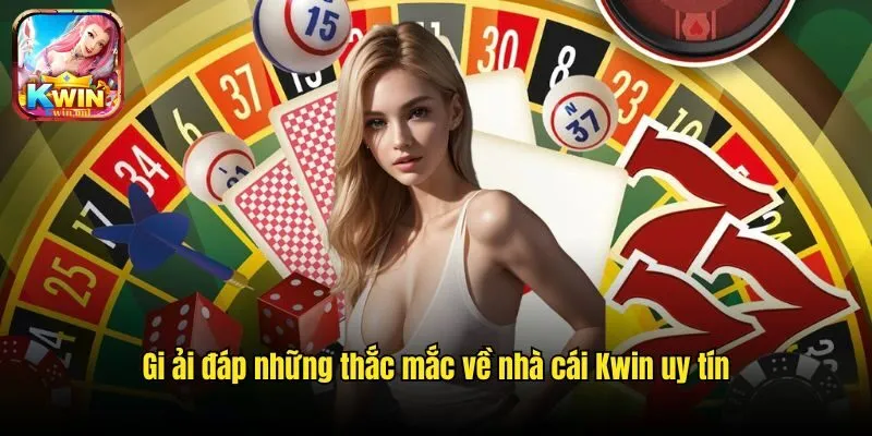 Kwin Cổng Game Hợp Pháp Đến Từ Chính Phủ Costa Rica